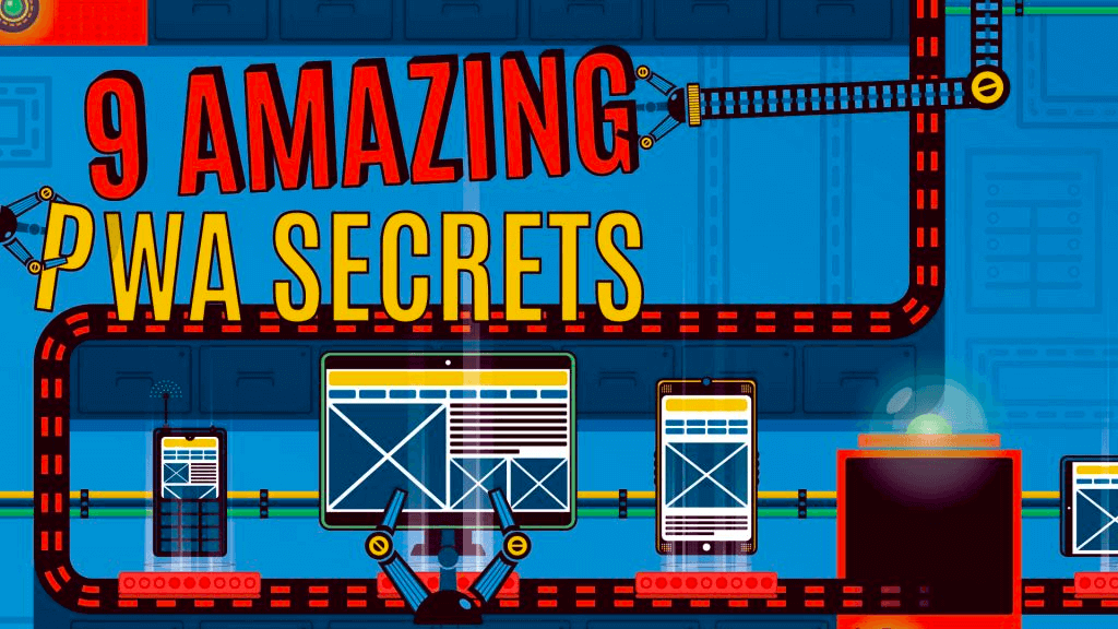 9 Amazing PWA Secrets